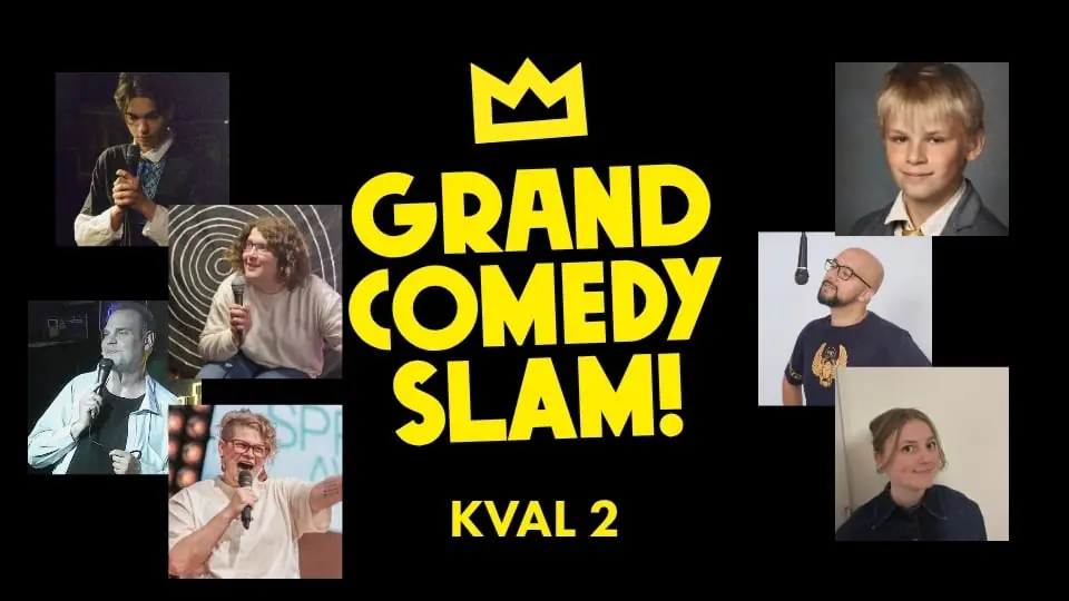 Grand Comedy Slam: Kval 2 — Hubben i hörnan Stadshallen, Lund