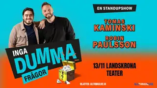 Inga dumma frågor - Robin Paulsson & Tomas Kaminski