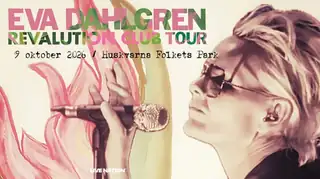 Eva Dahlgren - Revalution Club Tour