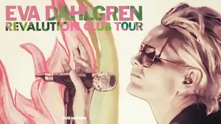 Ева Дальгрен - Revalution Club Tour