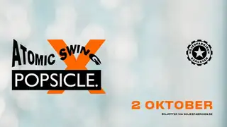 Atomic Swing & Popsicle