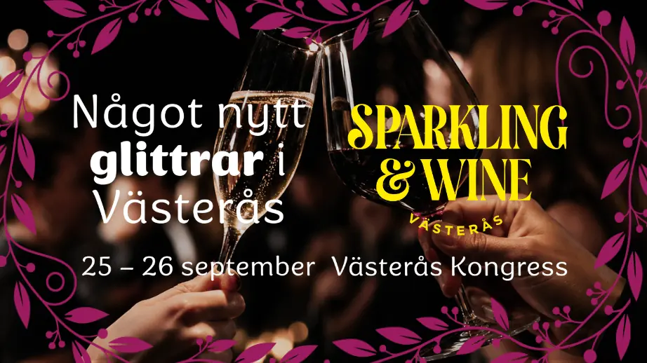 Sparkling & Wine Västerås 2026 — Västerås Kongress, Västerås