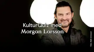 KulturQuiz with Morgan Larsson