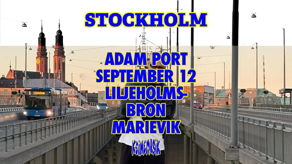Adam Port (Keinemusik) | Stockholm — Under Liljeholmsbron, Marievik, Stockholm