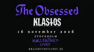 The Obsessed + Klastos | Stockholm