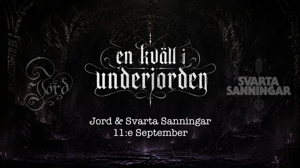 An Evening in the Underground: JORD | SVARTA SANNINGAR — Viva Nightclub, Borås