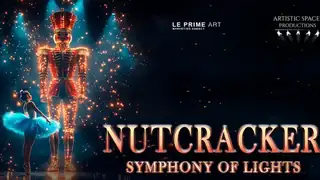 The Nutcracker: Symphony of Lights