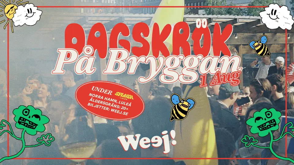 DAGSKRÖK PÅ BRYGGAN "UNDER SPLASH" 23+ — BRYGGAN, Luleå