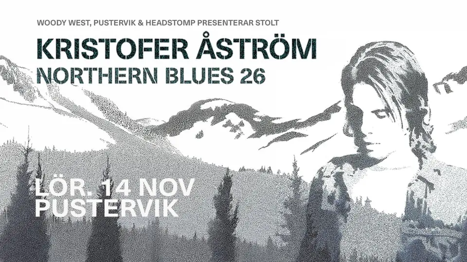 Kristofer Åström - Northern Blues 2026 — Pustervik, Gothenburg