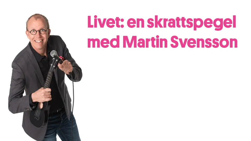 Livet: en skrattspegel, med Martin Svensson — Kristianstad Österlen Airport, Everöd