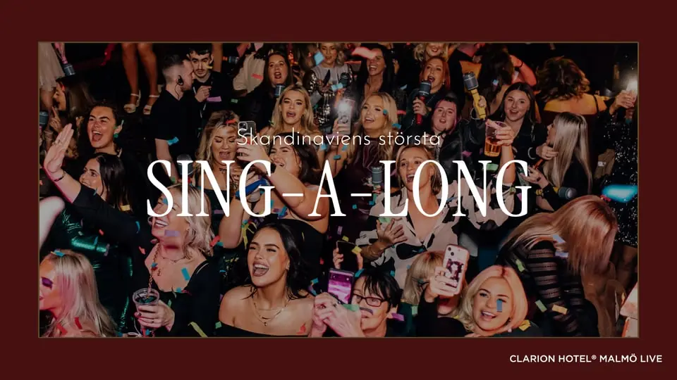 Sing-a-long 2026 — Clarion Hotel Malmö Live, Мальмё