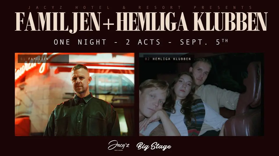 Familjen & Hemliga Klubben — Big Stage (Jacy'z), Gothenburg