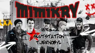 Mimikry + Slutstation Tjernobyl