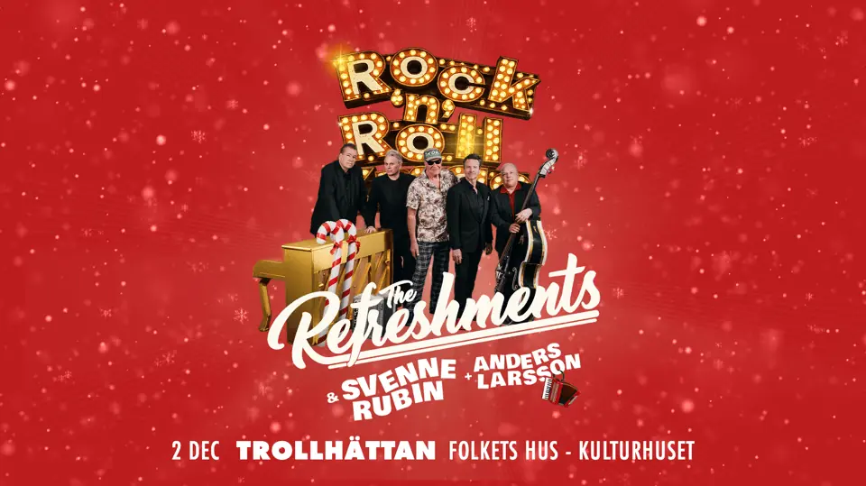 The Refreshments - Rock 'n' Roll X-mas — Hebeteatern, Folkets Hus Kulturhuset, Trollhättan