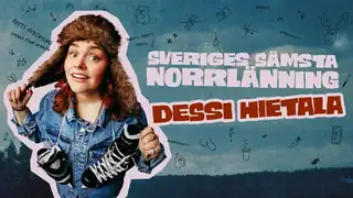Dessi Hietala - Sveriges sämsta norrlänning