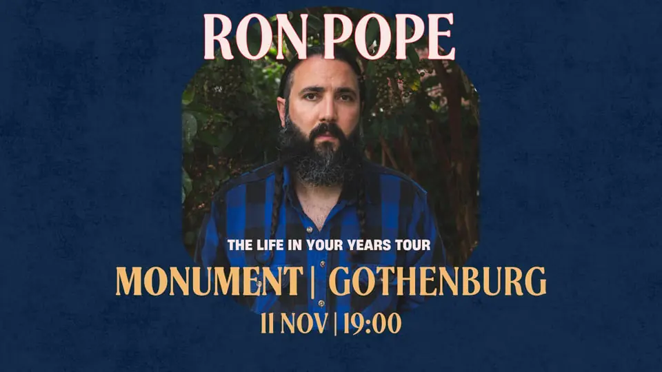 Ron Pope 11/11 — Monument, Gothenburg