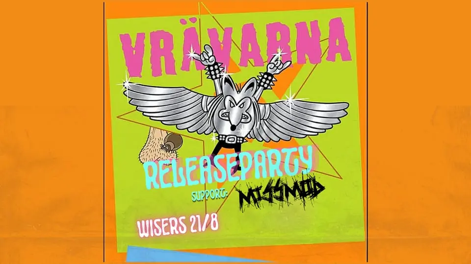 RELEASEPARTY: VRÄVARNA || MISSMOD — Viva Nightclub, Borås