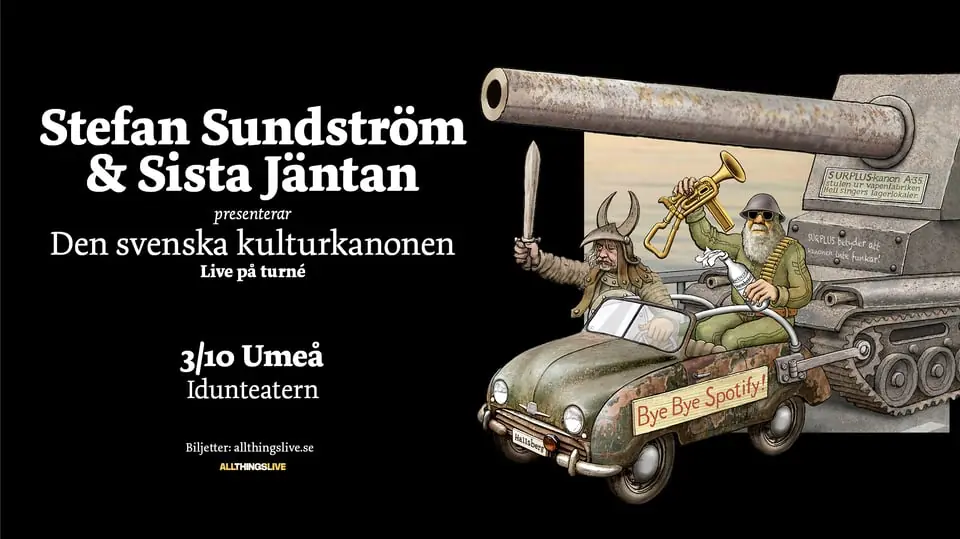 Den svenska kulturkanonen - Stefan Sundström — Idun, Umeå Folkets Hus, Umeå
