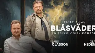 Blåsväder - psykologinen komedia