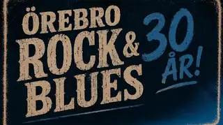 Örebro Rock & Blues Jubileumsfestival