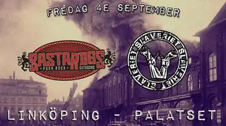Bastardes & Slaveriet