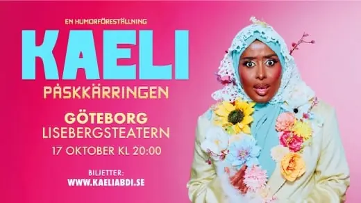 Kaeli Abdi - "Påskkärringen" — Lisebergsteatern, Gothenburg