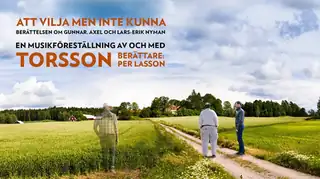 Torsson 50 Years! - "Att vilja men inte kunna"