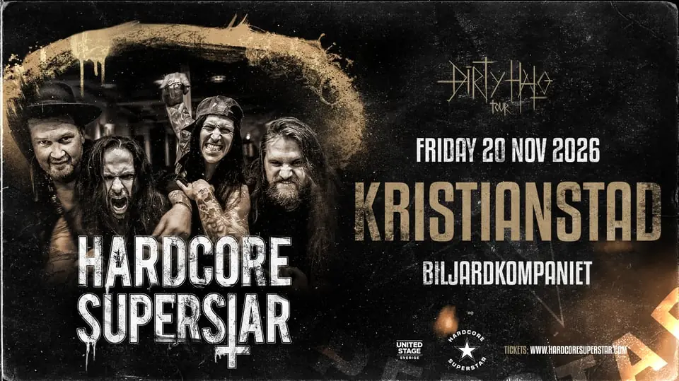 Hardcore Superstar - "Dirty Halo" Tour — Biljardkompaniet, Kristianstad