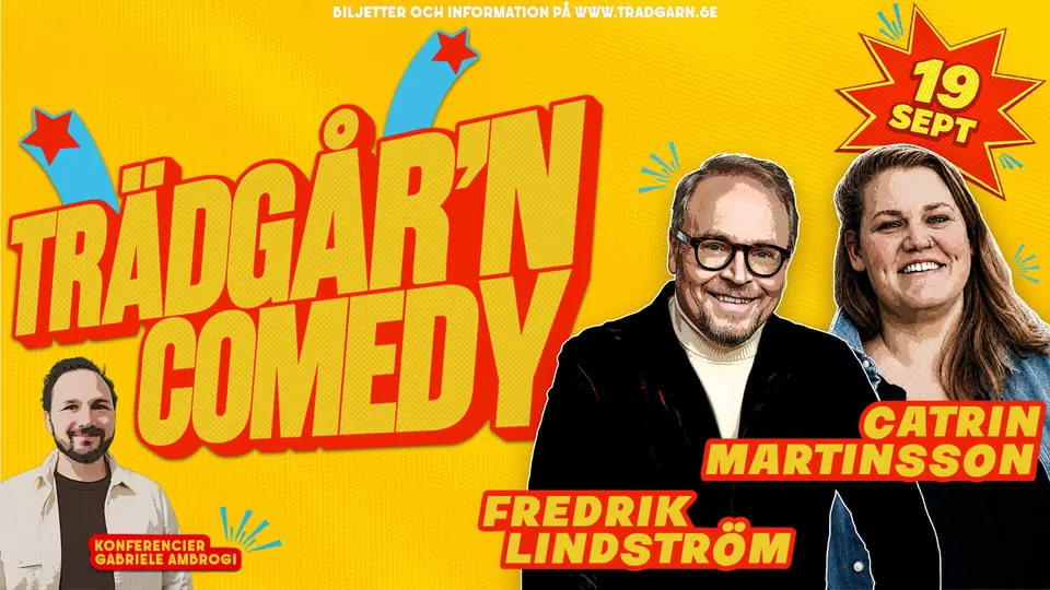TRÄDGÅR'N COMEDY - LINDSTRÖM & MARTINSSON — trädgår’n, Gothenburg