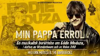 Min Pappa Errol - Om Eddie Meduza