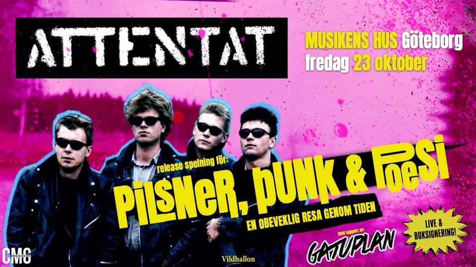 ATTENTAT: Release för PILSNER, PUNK & POESI - Gbg — Musikens Hus, Göteborg