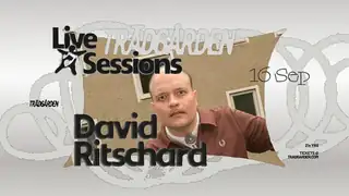Live Sessions: David Ritschard