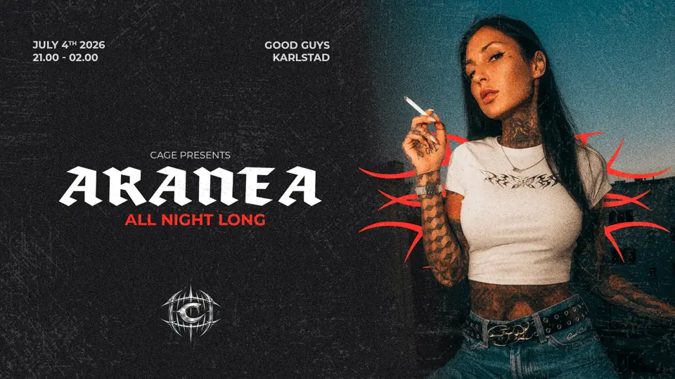 CAGE Presents: ARANEA - All Night Long — Good Guys Brew, Karlstad