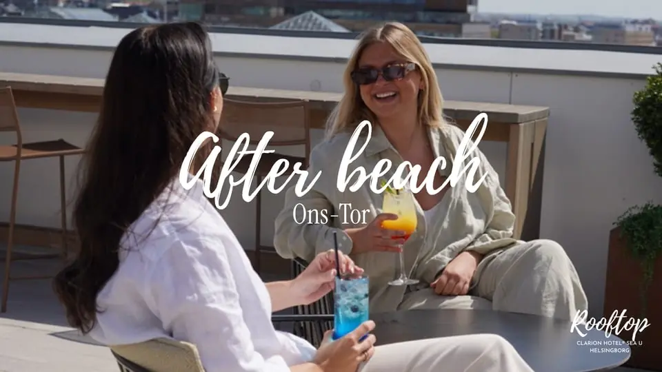 After Beach at Rooftop Bar — Clarion Hotel Sea U, Helsingborg