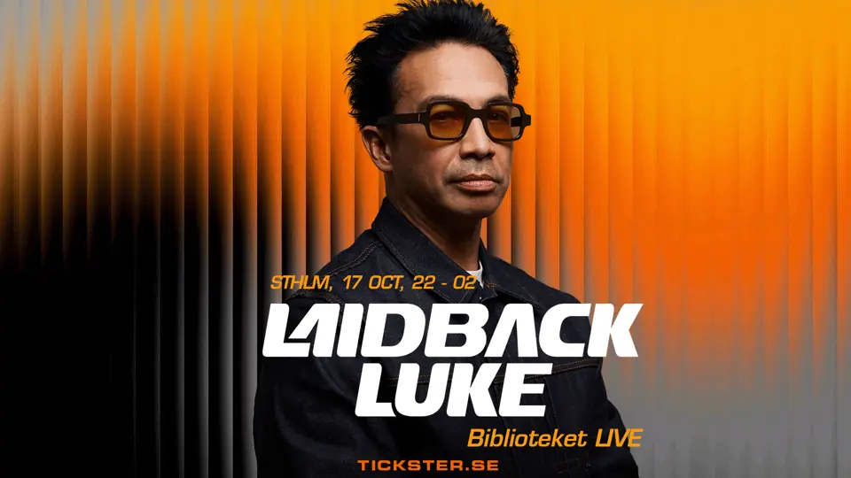 Laidback Luke — Biblioteket Live, Stockholm