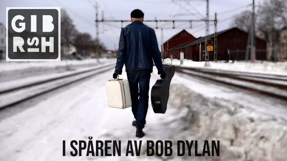 Gibrish - In the Footsteps of Bob Dylan — Katalin, Uppsala, Uppsala