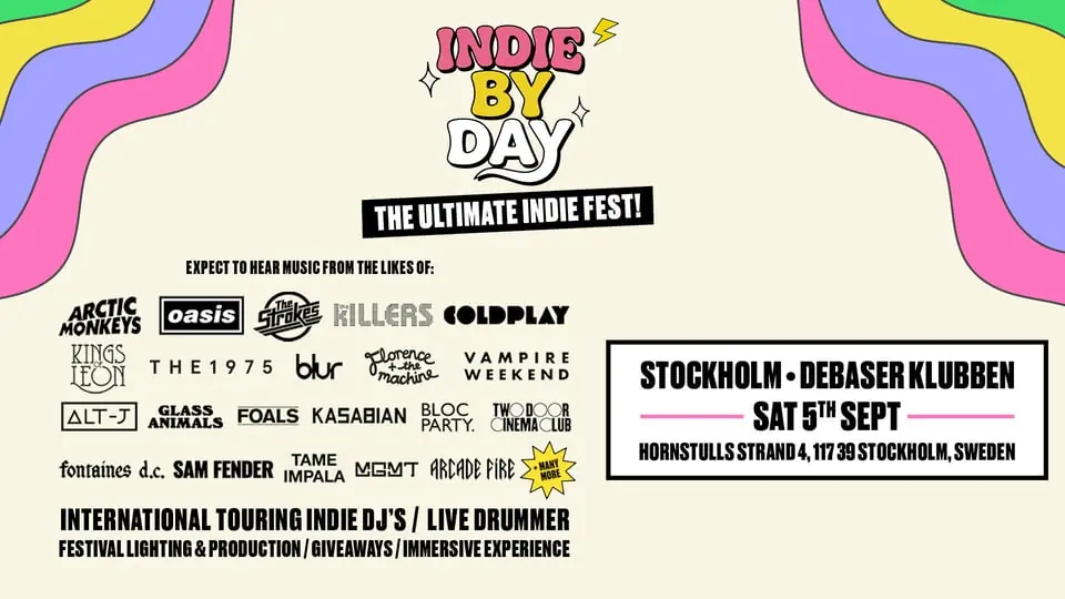 5/9 Indie By Day is Coming to Stockholm | Debaser — Debaser Strand, Stockholm
