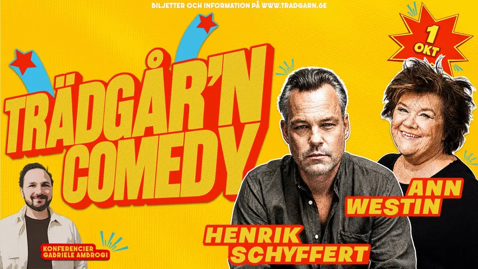 TRÄDGÅR'N COMEDY - SCHYFFERT & WESTIN — trädgår’n, Gothenburg
