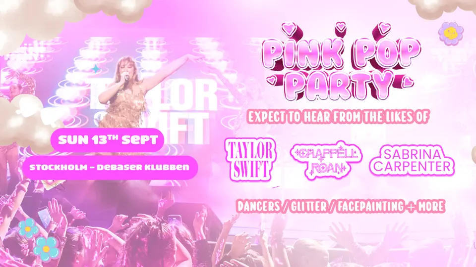 13/9 PINK POP PARTY | DEBASER KLUBBEN — Debaser Strand, Tukholma