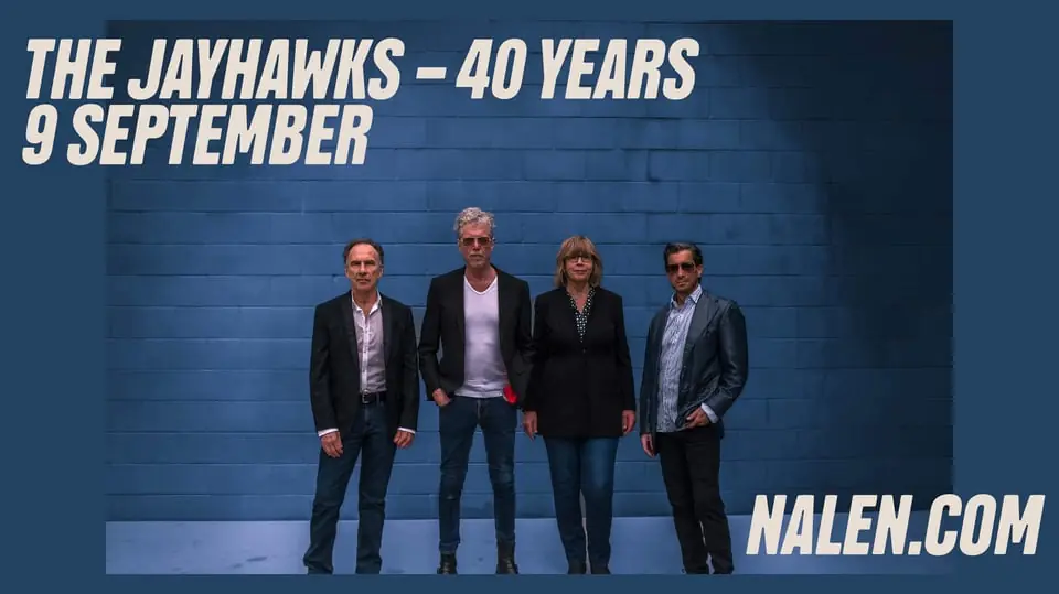 The Jayhawks - 40 years — Nalen – Stora Salen, Stockholm, Stockholm