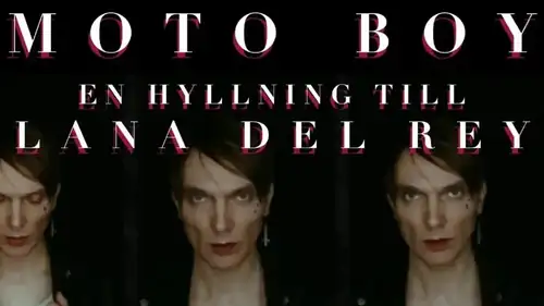 Moto Boy - A Tribute to Lana Del Rey
