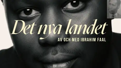 DET NYA LANDET - Ibrahim Faal