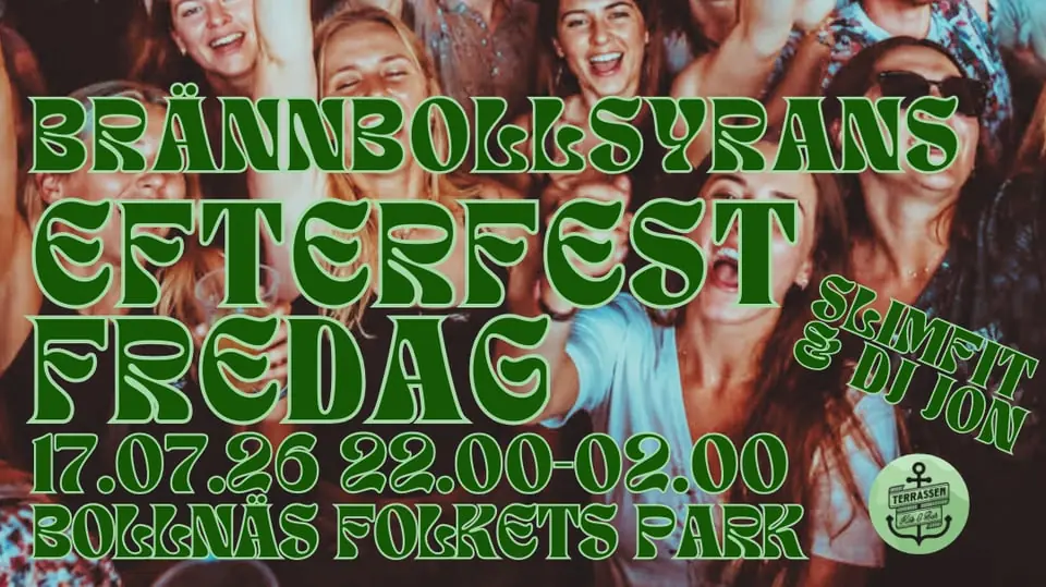 Brännbollsyran Afterparty Friday — Långnäs Parken, bollnäs