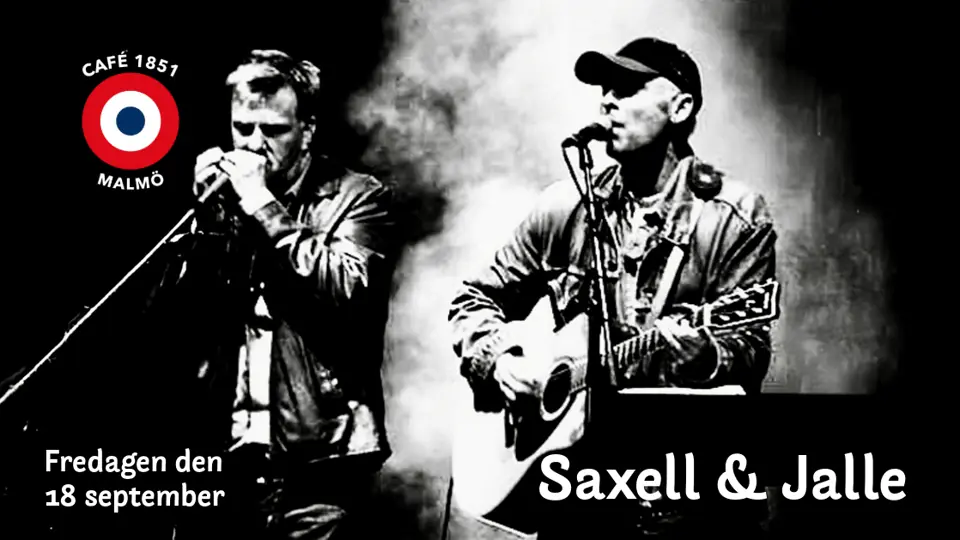 Saxell & Jalle — Café 1851 (Fd Folk å Rock), Мальмё