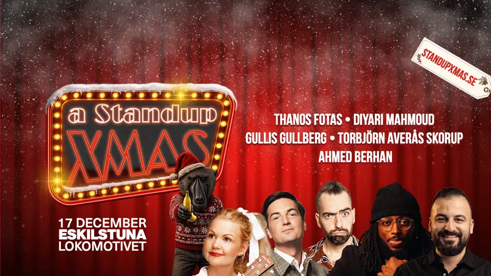 A Standup Xmas — Lokomotivet, Eskilstuna