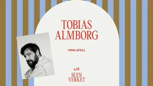 Scenverket - Tobias Almborg + Opening!