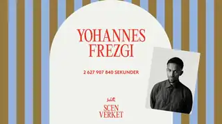 Сценверкет - Йоханнес Фрезги