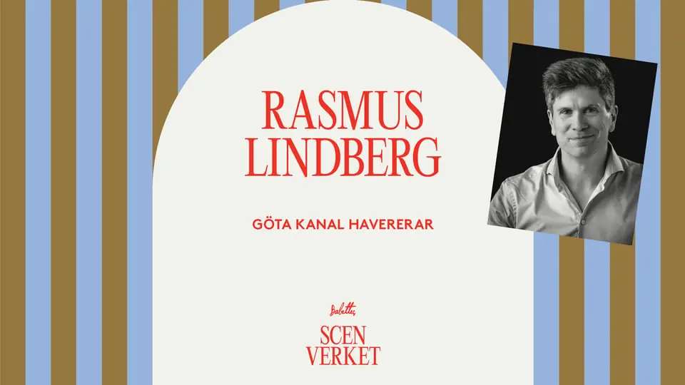 Scenverket - Rasmus Lindberg — Babettes Kulturpalats, Linköping