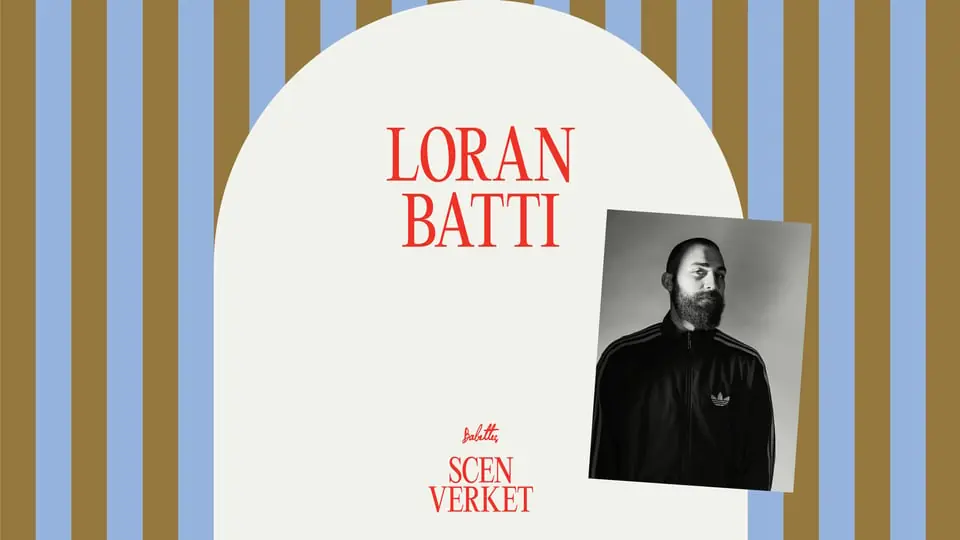 Scenverket - Loran Batti + Slutfest! — Babettes Kulturpalats, Linköping