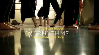 Thursday Moves - 5Rhythms movement practice!